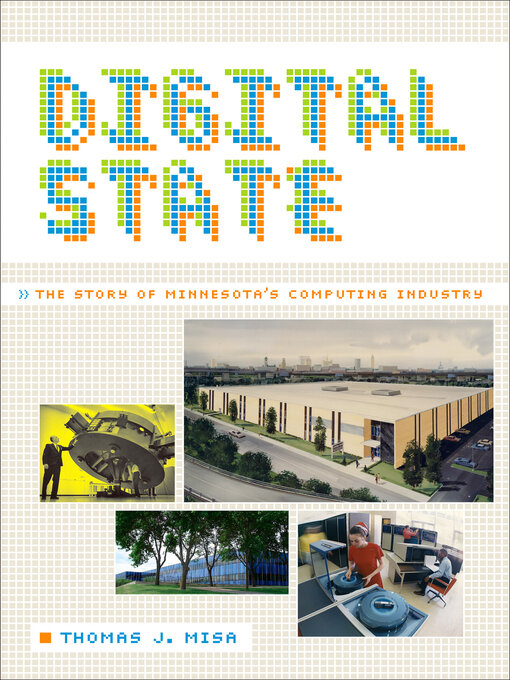 Title details for Digital State by Thomas J. Misa - Available